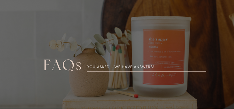 Frequently Asked Questions | Hot Mess Creations in Ventura, CA