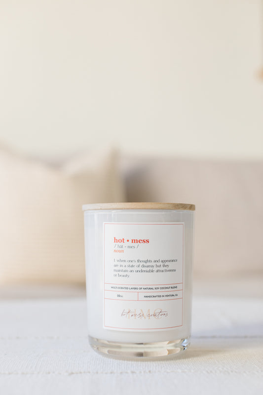 Hot Mess | Hot Mess Creations — All Natural, Hand Crafted Candles Made in Ventura, California